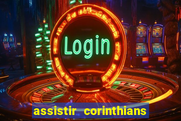 assistir corinthians x palmeiras ao vivo futemax